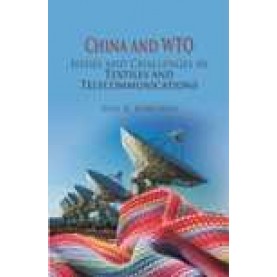 CHINA AND WTO-ANIL K. KANUNGO-SHIPRA PUBLICATIONS-9788175417946 (HB)