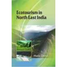 ECOTOURISM IN NORTH EAST INDIA-MAILA LAMA-SHIPRA PUBLICATIONS-9788183641043 (HB)