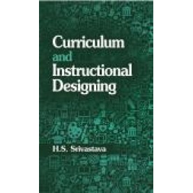 CURRICULUM AND INSTRUCTIONAL DESIGNING-H.S. SRIVASTAVA-SHIPRA PUBLICATIONS-9789386262325(PB)