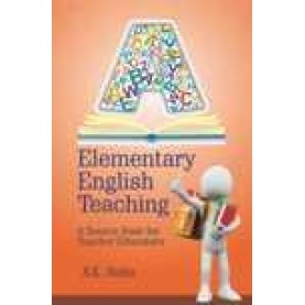 ELEMENTARY ENGLISH TEACHING-A.K. SINHA-SHIPRA PUBLICATIONS-9788175418486(PB)