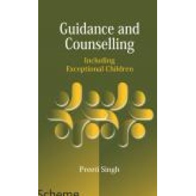 GUIDANCE AND COUNSELLING-PREETI SINGH-SHIPRA PUBLICATIONS-9789385691178 (PB)