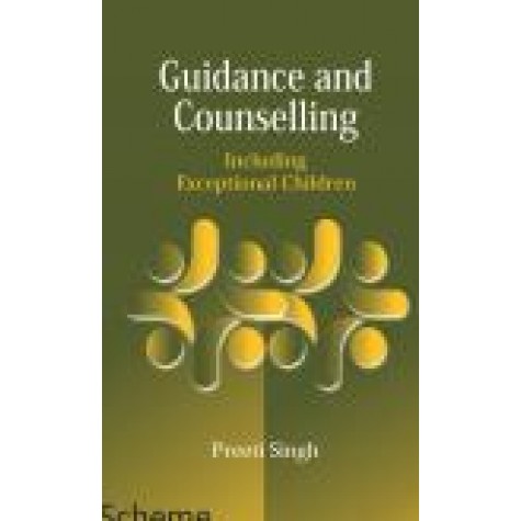 GUIDANCE AND COUNSELLING-PREETI SINGH-SHIPRA PUBLICATIONS-9789385691178 (PB)