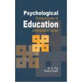 PSYCHOLOGICAL PERSPECTIVES OF EDUCATION-B.K. PAL, NEERA SADH-SHIPRA PUBLICATIONS-9789386262059(PB)