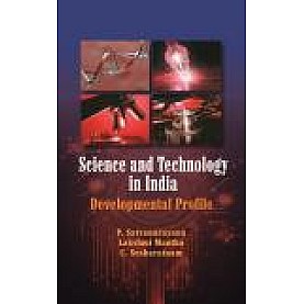 SCIENCE AND TECHNOLOGY IN INDIA-P. SATYANARAYANA, LAKSHMI MANTHA, C. SHESHARATNAM-SHIPRA PUBLICATIONS-9789388691079 (PB)