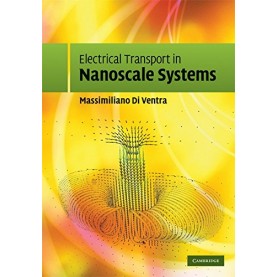 Electrical Transport in Nanoscale Systems (South Asian Edition),Di Ventra,Cambridge University Press,9780521140317,
