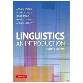 Linguistics, 2nd Edition (South Asia edition),Andrew Radford, Martin Atkinson, David Britain, Harald Clahsen and Andrew Spencer,Cambridge University Press,9780521152440,