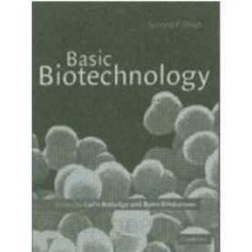 BASIC BIOTECHNOLOGY : 2/E,Ratledge,Cambridge University Press,9780521531740,