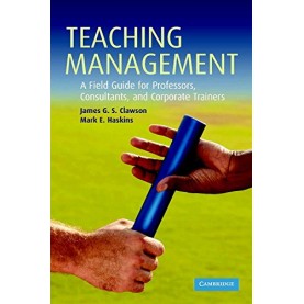 TEACHING MANAGEMENT (SOUTH ASIAN EDITION),CLAWSON,Cambridge University Press,9780521735834,