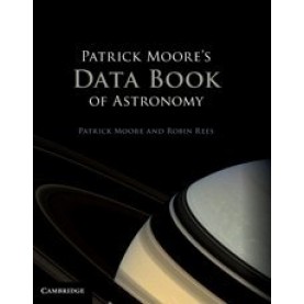 Patrick Moores Data Book of Astronomy,Moore,Cambridge University Press,9780521899352,
