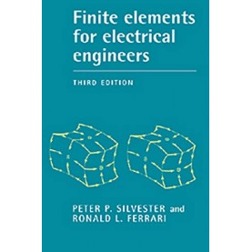 Finite Elements for Electrical Engineers. 3ed,RL Ferrari,Cambridge University Press,9781107447301,