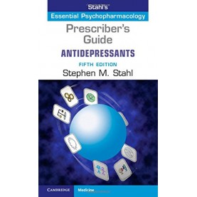 Prescribers Guide: Antidepressants 5th Ed.,Stephen M. Stahl,Cambridge University Press,9781107476172,