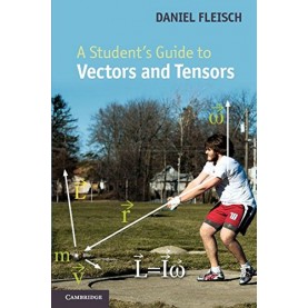 A Students Guide to Vectors and Tensors South Asian Edition,FLEISCH,Cambridge University Press,9781107608689,