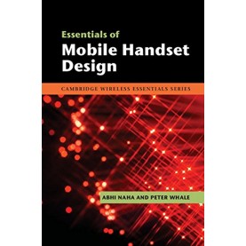 Essential of Mobile Handset Design South Asian Edition,Naha,Cambridge University Press,9781107610446,