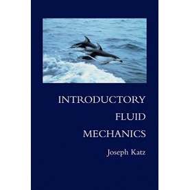 Introductory Fluid Mechanics South Asian Edition,Katz,Cambridge University Press,9781107626157,