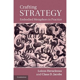 Crafting Strategy South Asian Edition,HERACLEOUS,Cambridge University Press,9781107664531,
