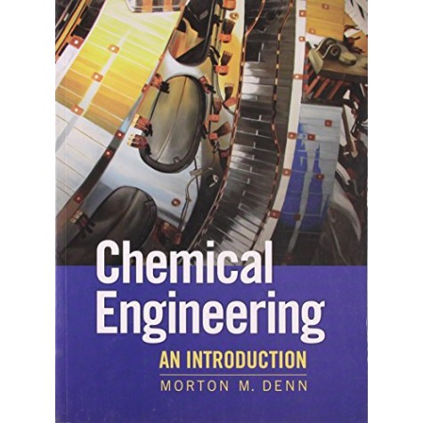 Chemical Engineering: An Introduction,DENN,Cambridge University Press,9781107698727,