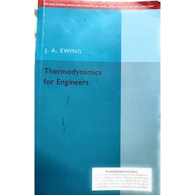 Thermodynamics for Engineers South Asia Edition,J A Ewing,Cambridge University Press,9781108717786,