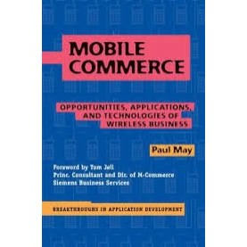 Mobile Commerce,Paul May,Cambridge University Press,9781316509968,