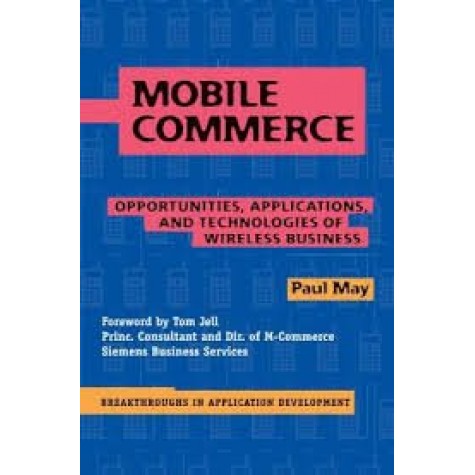 Mobile Commerce,Paul May,Cambridge University Press,9781316509968,
