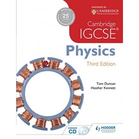 Cambridge IGCSE Physics 3rd Edition plus CD,Tom duncan,HODDER,9781444176421,
