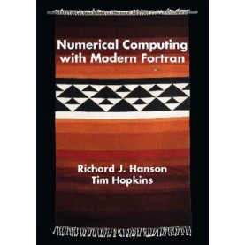 Numerical Computing with Modern Fortran,Hanson,Cambridge University Press,9781611973112,