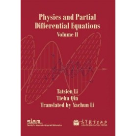 Physics and Partial Differential Equations 2nd Edition,Ta-Tsien Li,Cambridge University Press,9781611973310,