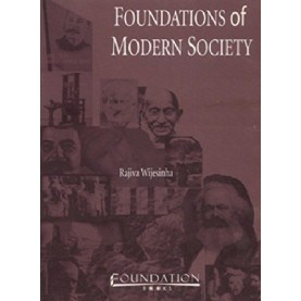 FOUNDATIONS OF MODERN SOCIETY,WIJESINHA,Cambridge University Press India Pvt Ltd  (CUPIPL),9788175962446,
