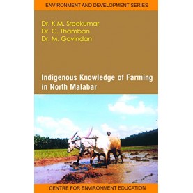 EADS : INDIGENOUS KNOWLEDGE OF FARMING IN NORTH   MALABAR,SREEKUMAR,Cambridge University Press India Pvt Ltd  (CUPIPL),9788175963481,