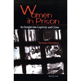 WOMEN IN PRISON,CHERUKURI,Cambridge University Press India Pvt Ltd  (CUPIPL),9788175965478,