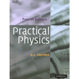 Practical Physics South Asian Edition 4th Ed,Gordon L. Squires,Cambridge University Press,9781107512795,