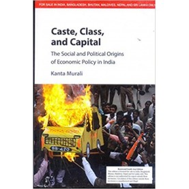 Caste, Class, and Capital (South Asia edition),Kanta Muralic,Cambridge University Press,9781108409995,